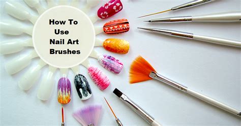 How to Use Nail Art Brushes: A Comprehensive Guide with Insightful Tips